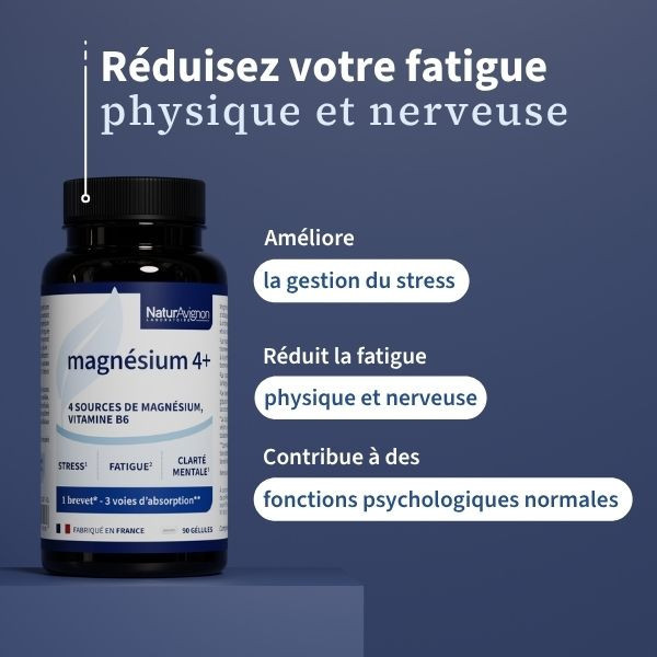 Magnésium 4+ pour lutter contre le stress et la fatigue